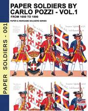 Paper Soldiers by Carlo Pozzi - Vol. 1