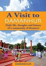 A VISIT TO DAMANHUR