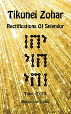 Tikunei Zohar - Rectifications of Splendor - Tome 2 of 5