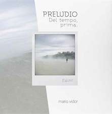 Mario Vidor: Prelude