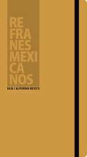 Refranes Mexicanos: Baja California Mexico