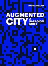 Augmented City