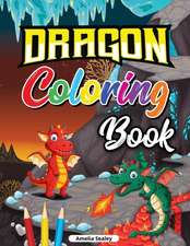 Beautiful Dragons Coloring Book for Kids