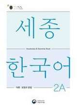 Sejong Korean Vocabulary and Grammar 2A