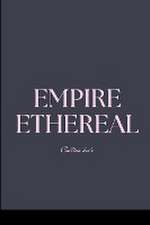 Empire Ethereal