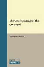 The Consequences of the Covenant