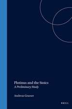 Plotinus and the Stoics: A Preliminary Study