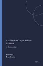 C. Sallustius Crispus, <i>Bellum Catilinae</i>: A Commentary