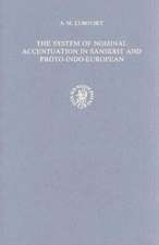 The System of Nominal Accentuation in Sanskrit and Proto-Indo-European