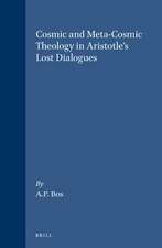 Cosmic and Meta-Cosmic Theology in Aristotle's Lost Dialogues