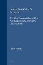 Leonardo da Vinci's Paragone: A Critical Interpretation with a New Edition of the Text in the Codex Urbinas