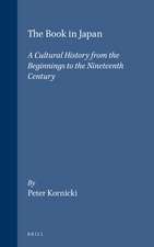 The Book in Japan: A Cultural History from the Beginnings to the Nineteenth Century