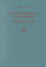 Islamic Banking and Interest: A Study of the Prohibition of Riba and its Contemporary Interpretation