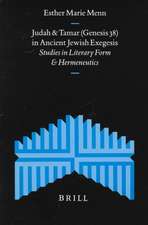 Judah and Tamar (Genesis 38) in Ancient Jewish Exegesis: Studies in Literary Form and Hermeneutics