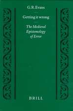 Getting it Wrong: The Medieval Epistemology of Error