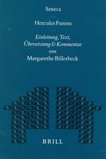 Seneca - Hercules Furens: Einleitung, Text, Übersetzung und Kommentar