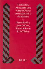 The Exoteric Aḥmad Ibn Idrīs: A Sufi's Critique on the Madhāhib and the Wahhābīs