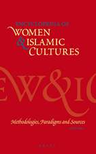 Encyclopedia of Women & Islamic Cultures, Volume 1: Methodologies, Paradigms and Sources