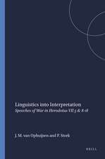 Linguistics into Interpretation: Speeches of War in Herodotus VII 5 & 8-18