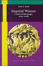 Imperial Women: A Study in Public Images, 40 BC - AD 68