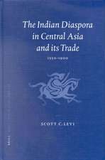 The Indian Diaspora in Central Asia and Its Trade, 1550-1900