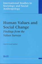 Human Values and Social Change: Findings from the Values Surveys