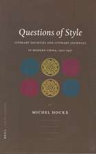 Questions of Style: Literary Societies and Literary Journals in Modern China, 1911-1937