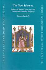 The New Solomon: Robert of Naples (1309-1343) and Fourteenth-Century Kingship