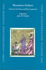 Byzantine Authors: Literary Activities and Preoccupations: Texts and Translations dedicated to the Memory of Nicolas Oikonomides