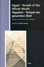 Egypt - Temple of the Whole World: Studies in Honour of Jan Assmann