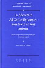 La décrétale <i>Ad Gallos Episcopos</i>: son texte et son auteur: Texte critique, traduction française et commentaire