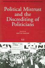 Political Mistrust and the Discrediting of Politicians