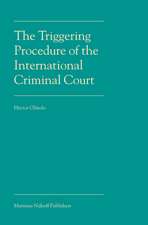 The Triggering Procedure of the International Criminal Court