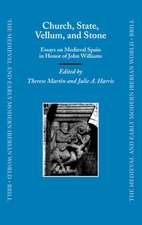 Church, State, Vellum, and Stone: Essays on Medieval Spain in Honor of John Williams