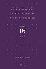 Research in the Social Scientific Study of Religion, Volume 16