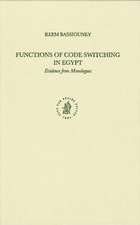 Functions of Code Switching in Egypt: Evidence from Monologues