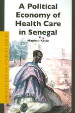 A Political Economy of Health Care in Senegal