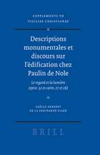 Descriptions monumentales et discours sur l’édification chez Paulin de Nole: Le regard et la lumière (<i>epist.</i> 32 et <i>carm.</i> 27 et 28)