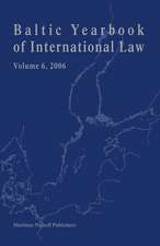 Baltic Yearbook of International Law, Volume 6 (2006)