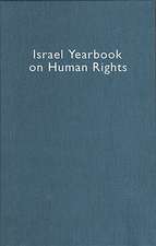 Israel Yearbook on Human Rights, Volume 36 (2006)