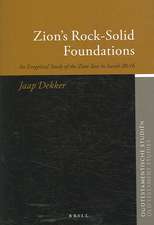 Zion's Rock-Solid Foundations: An Exegetical Study of the Zion Text in Isaiah 28:16