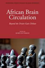 African Brain Circulation: Beyond the Drain-Gain Debate