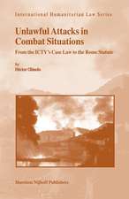 Unlawful Attacks in Combat Situations: From the ICTY’s Case Law to the Rome Statute