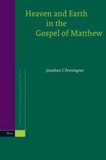 Heaven and Earth in the Gospel of Matthew