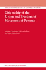 Citizenship of the Union and Freedom of Movement of Persons