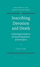 Inscribing Devotion and Death: Archaeological Evidence for Jewish Populations of North Africa