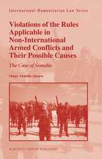 Violations of the Rules Applicable in Non-International Armed Conflicts and Their Possible Causes: The Case of Somalia