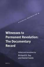 Witnesses to Permanent Revolution: The Documentary Record