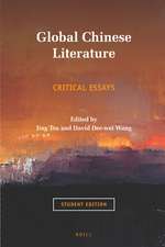 Global Chinese Literature: Critical Essays, Student Edition