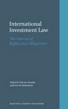 International Investment Law: The Sources of Rights and Obligations